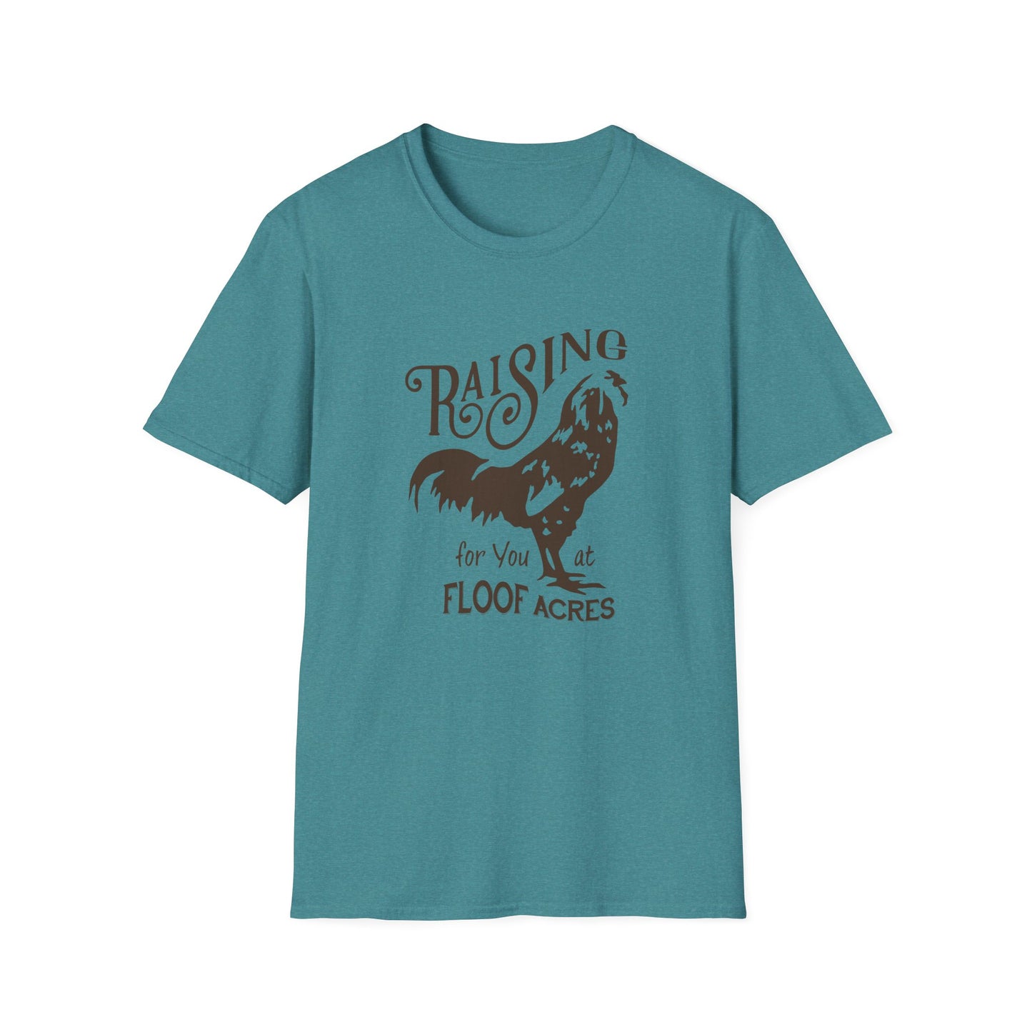 Raising roosters for you T-Shirt