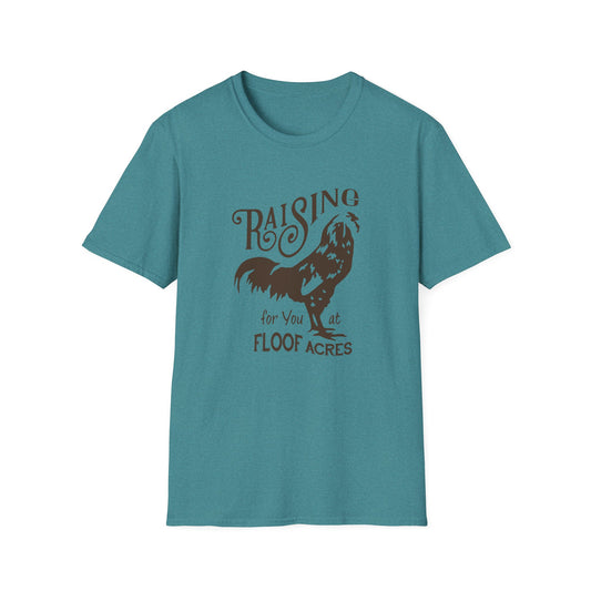 Raising roosters for you T-Shirt