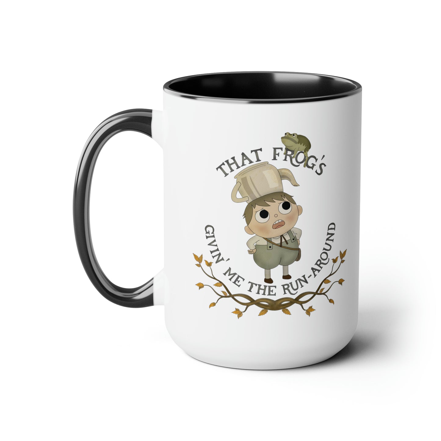 Greg "That frog's givin' me the runaround" Mug (15 oz)