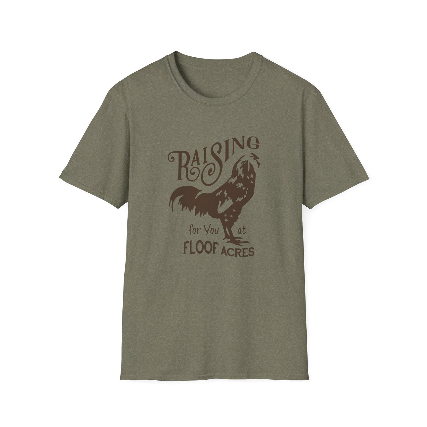 Raising roosters for you T-Shirt